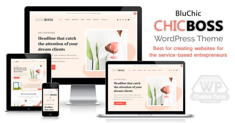 Bluchic - Download the ChicBoss - Best WordPress Theme For Digital Biz Owners