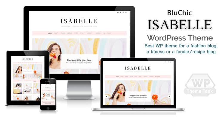 Bluchic - Download the Isabelle theme - Best Blogging WordPress Theme For Stylish Girl Bloggers