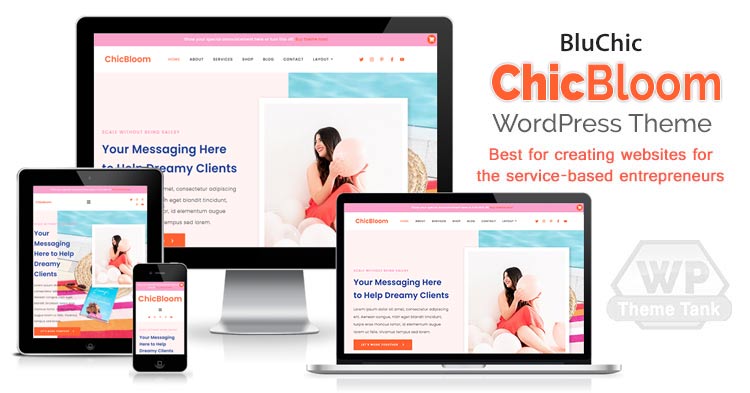 Bluchic - Download the ChicBloom theme - Best WordPress Theme for business women,  and female creative entrepreneurs